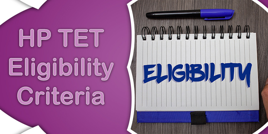 HP TET Eligibility Criteria 2020