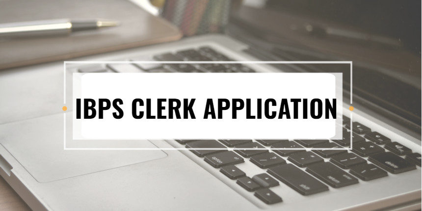 IBPS Clerk Application Form 2020