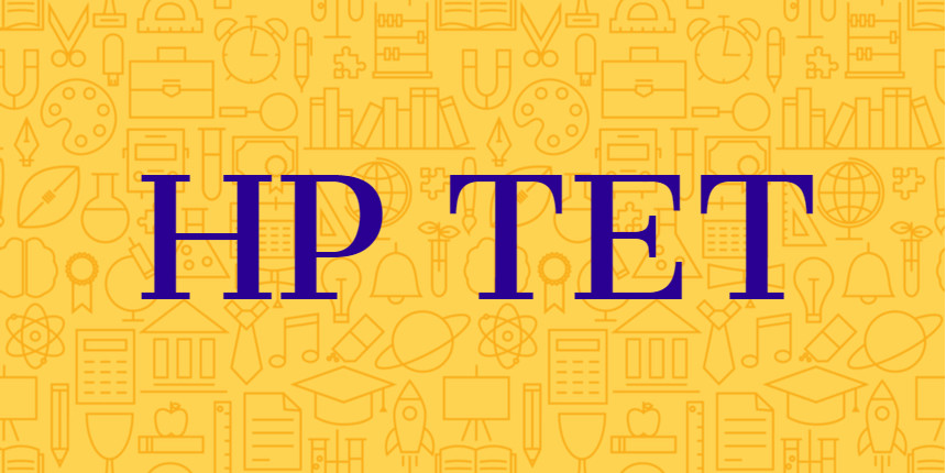 HP TET 2020 Dates, Application Form, Eligibility, Pattern, Syllabus and Result