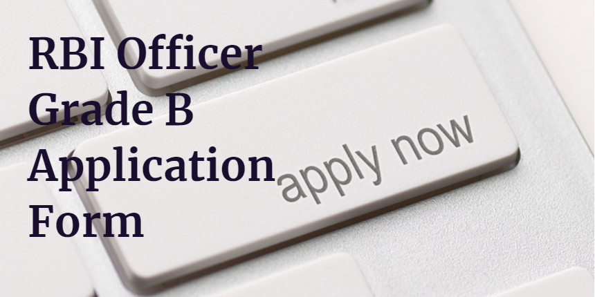 RBI Grade B Application Form 2020