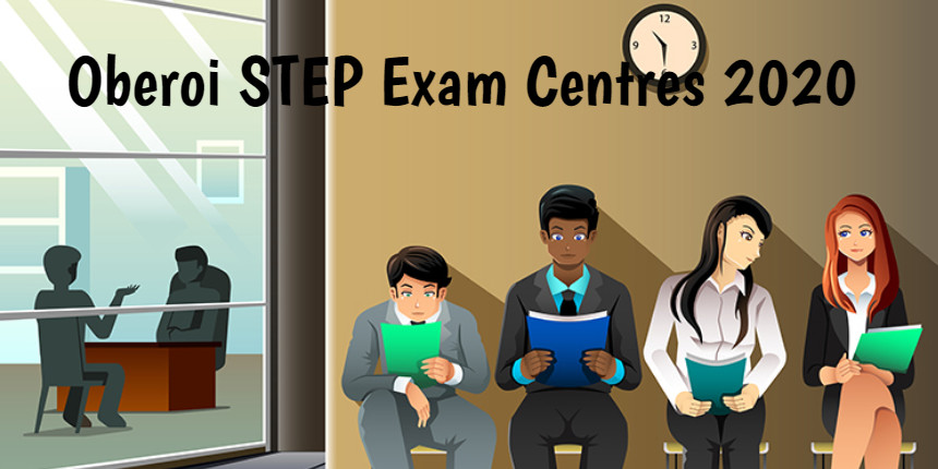 Oberoi STEP Exam Centres 2020