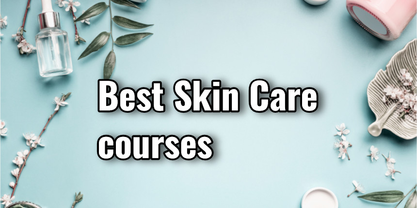 Best Skincare Courses