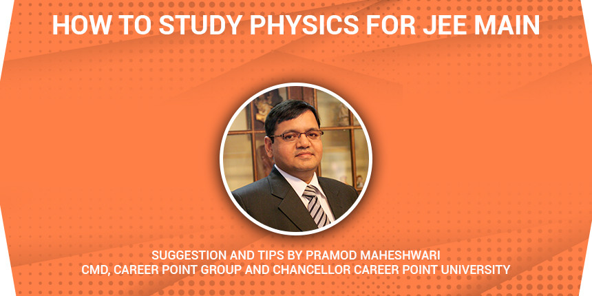How to Study Physics for JEE Main