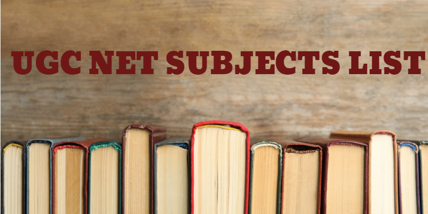 List of UGC NET Subjects - Check all 81 Subjects Name with Syllabus