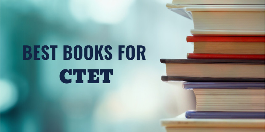 Best Books for CTET 2020 Exam Preparation for Paper 1 and 2